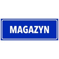 Naklejka MAGAZYN informacyjna ostrzegawcza 24X9cm BHP