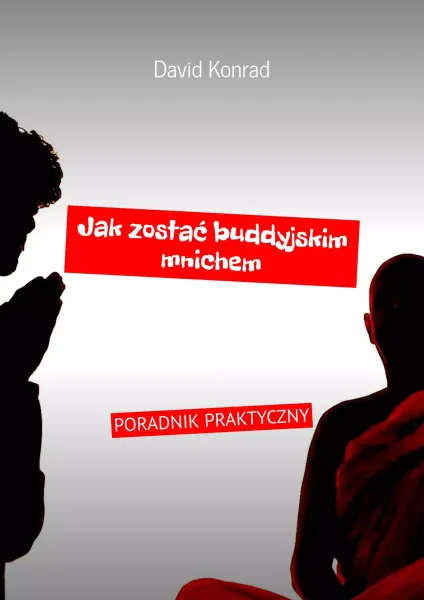 Jak zostać buddyjskim mnichem zdjęcie 1
