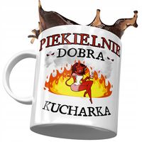 Kubek Dla Kucharki Piekielnie Dobra Kucharka Z Nadrukiem Ze Zdjęciem