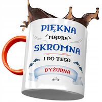 Kubek Pomarańczowy Dla Dyżurnej Piękna Mądra Z Nadrukiem Ze Zdjęciem
