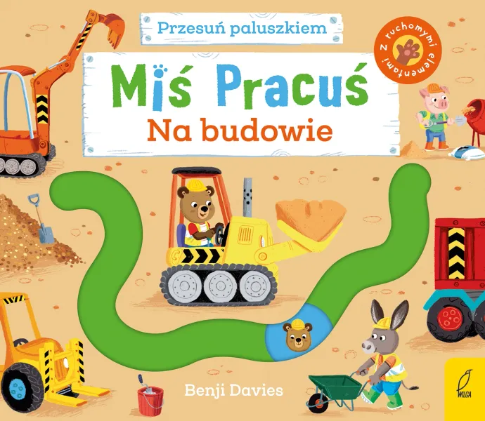 Miś Pracuś. Przesuń paluszkiem. Na budowie zdjęcie 1