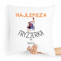 Poduszka Dla Fryzjera Najlepsza Fryzjerka Świata Z Nadrukiem Ze Zdjęciem