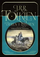 Epicka opowieść Beren i Lúthien Książka pod redakcją Christophera Tolkiena