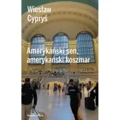 Amerykański sen, amerykański koszmar