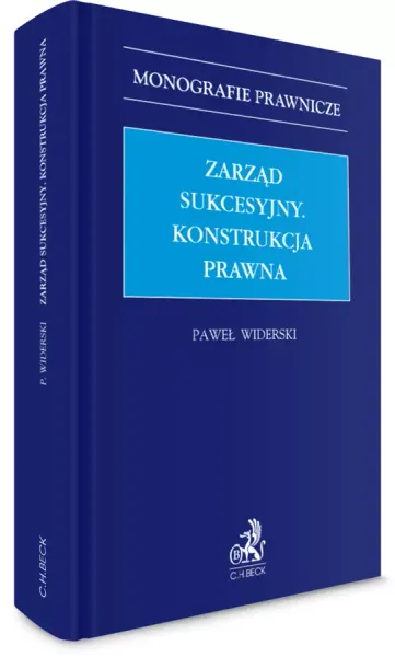 Zarząd sukcesyjny. Konstrukcja prawna zdjęcie 1