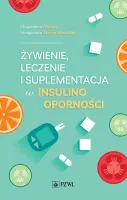 Żywienie, Leczenie I Suplementacja W Insulinooporności