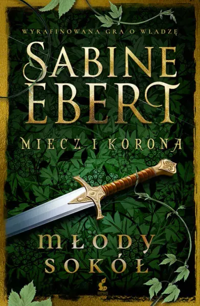 Miecz i korona. Młody sokół zdjęcie 1