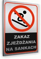 Tabliczka znak informacyjny 40x30 Srebrna NIE ZJEŻDŻAĆ NA SANKACH Dibond
