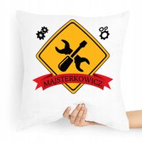 Poduszka Budowlańca Prawdziwy Majsterkowicz Z Nadrukiem Ze Zdjęciem