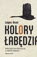 Kolory łabędzia. Kiedy ludzie nie mieszczą się w ramach instytucji