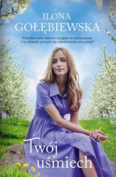 Twój uśmiech Ilona Gołębiewska zdjęcie 1