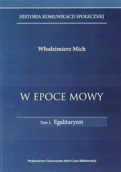 W epoce mowy t.2.Egalitaryzm zdjęcie 1