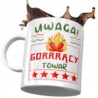 Kubek Śmieszny Zabawny Uwaga Gorący Towar Prezent Z Nadrukiem Ze Zdjęciem