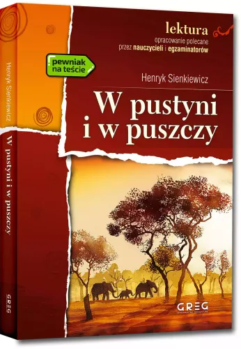 W Pustyni I W Puszczy (Wydanie Z Opracowaniem I Streszczeniem) na Arena.pl