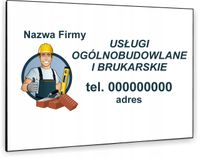 TABLICZKA REKLAMOWA szyld z dibondu 40x30 cm usługi ogólno budowlane