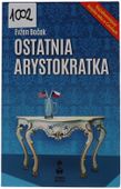 Używana książka Evzen Bocek Ostatnia Arystokratka 2012