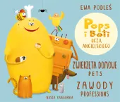 Książka dla dzieci Pops i Boti uczą angielskiego Zwierzęta domowe i zawody