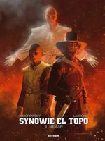 Synowie El Topo tom 3 ABELKAÏN Alejandro Jodorowsky, José O. Ladrönn