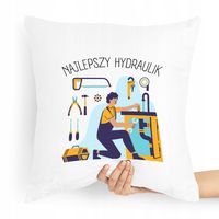 Poduszka Prezent Dla Hydraulika Najlepszy Prezent Z Nadrukiem Ze Zdjęciem