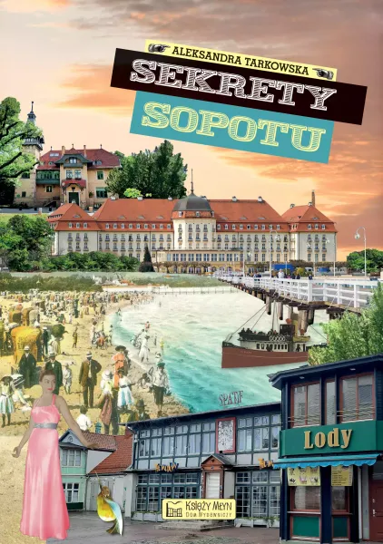 Sekrety Sopotu zdjęcie 1