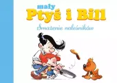 Mój pierwszy komiks 5+. Mały Ptyś i Bill. Tom 1. Smażenie naleśników
