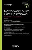 Nowotwory płuca i klatki piersiowej Wybrane