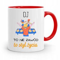 Dla Dja Muzyka Kubek Czerwony Dj To Styl Życia Z Nadrukiem Ze Zdjęciem