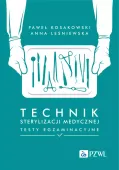 Technik sterylizacji medycznej. Testy egzaminacyjne