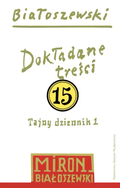 Utwory zebrane. Tom 15. Dokładane treści zdjęcie 1