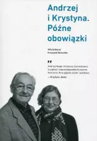 Andrzej i Krystyna. Późne obowiązki