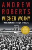 Wicher wojny. Militarna historia II wojny światowej