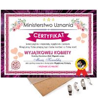 Certyfikat Wyjątkowej Kobiety- Oryginalny prezent dla niej