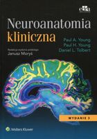 NEUROANATOMIA KLINICZNA YOUNG PAUL A. , YOUNG PAUL H. , DANIEL L. TOLBERT