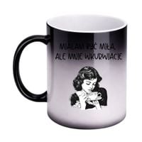 KUBEK "MIAŁAM BYĆ MIŁA, ALE MNIE WKURWIACIE" Wzór - Magiczny 330 ml