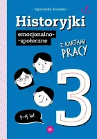 Historyjki Emocjonalno-Społeczne Z Kartami Pracy 3