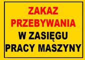 BTO-48 - zakaz przebywania w zasięgu pracy maszyny