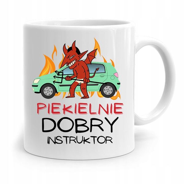 Dla Instruktora Kubek Prezent Piekielnie Dobry Z Nadrukiem Ze Zdjęciem zdjęcie 1