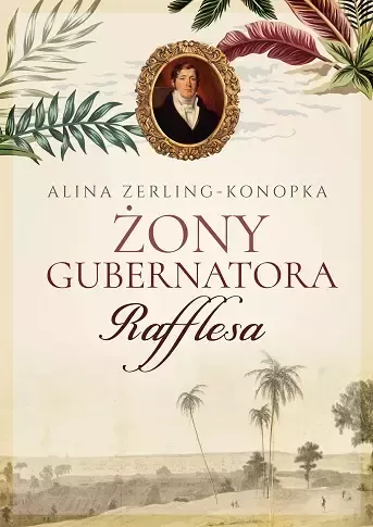 Żony Gubernatora Rafflesa zdjęcie 1