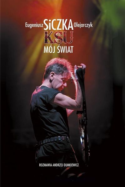KSU. Mój Świat Eugeniusz Siczka Olejarczyk zdjęcie 1