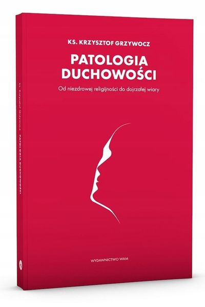 Patologia duchowości zdjęcie 2