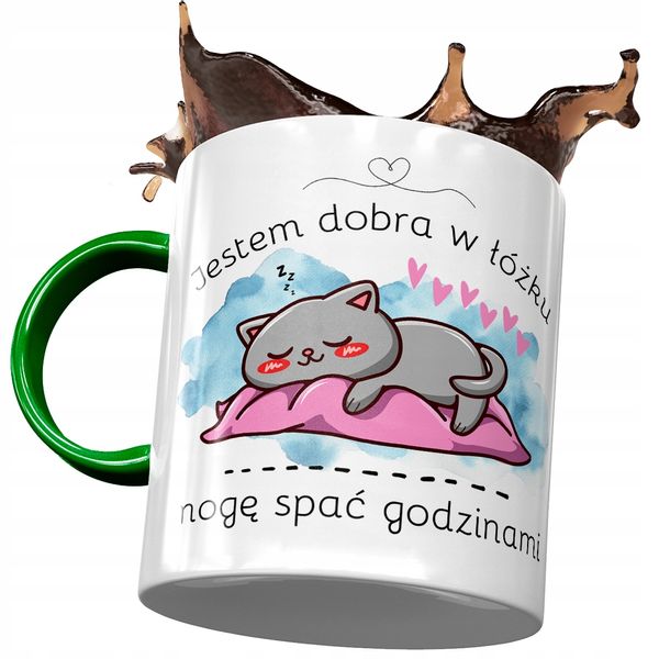 Kubek Zielony Śmieszny Jestem Dobra W Łóżku Z Nadrukiem Ze Zdjęciem zdjęcie 1