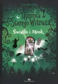 Tajemnica Starego Witraża. Tom 4. Światło i Mrok