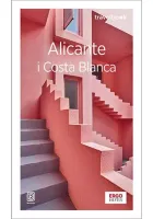Travelbook. Alicante i Costa Blanca, wydanie 4