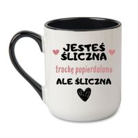 KUBEK "JESTEŚ ŚLICZNA. TROCHĘ POPIERDOLONA ALE ŚLICZNA" Wzór - Elegant Coffee Czarny 330 ml
