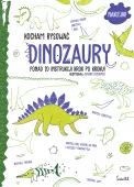 Dinozaury. Kocham rysować