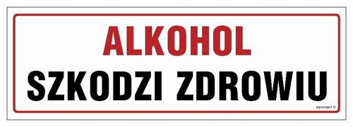 Alkohol Szkodzi Zdrowiu 300X100 Tabliczka Płyta na Arena.pl