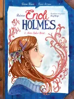 Śledztwa Enoli Holmes. Tom 6. Metro Baker Street