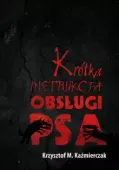 Krótka instrukcja obsługi psa