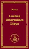 Laches, czyli o odwadze; Charmides, czyli o umiarkowaniu; Lyzis, czyli o p…