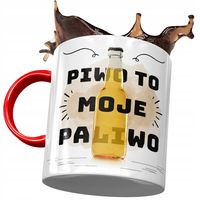 Kubek Czerwony Śmieszny Piwo To Moje Paliwo Z Nadrukiem Ze Zdjęciem